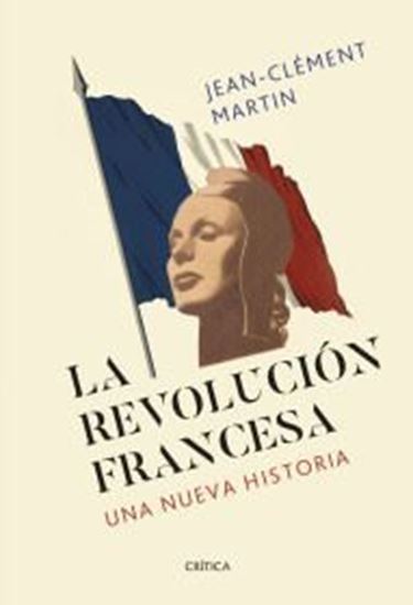 Imagen de LA REVOLUCION FRANCESA. UNA NUEVA HISTOR