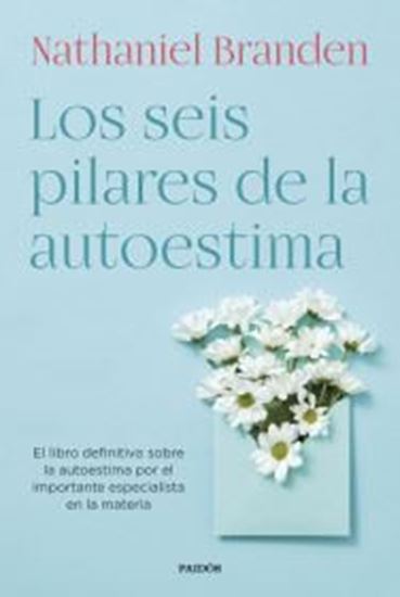 Imagen de LOS SEIS PILARES DE LA AUTOESTIMA