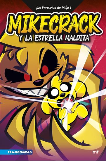 Imagen de MIKECRACK Y LA ESTRELLA. PERRERIAS 1