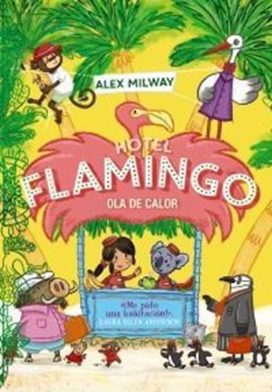 Imagen de HOTEL FLAMINGO. OLA DE CALOR (LIBRO 2)