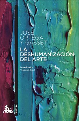 Imagen de DESHUMANIZACION DEL ARTE (AUSTRAL) (BOL)