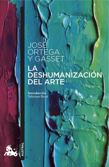 Imagen de DESHUMANIZACION DEL ARTE (AUSTRAL) (BOL)