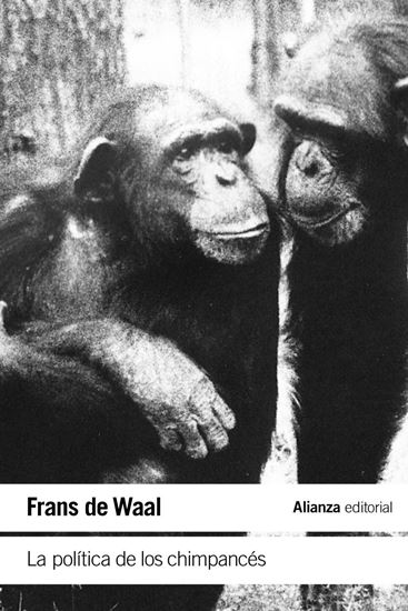 Imagen de LA POLITICA DE LOS CHIMPANCES