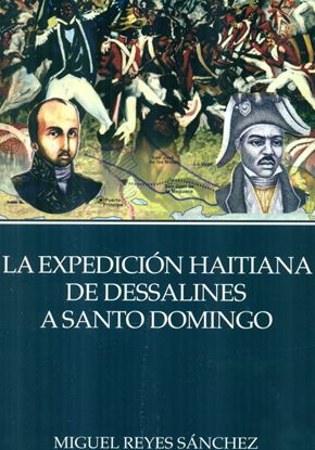 Imagen de LA EXPEDICION HAITIANA DE DESSALINES A