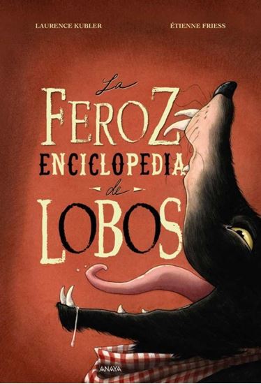 Imagen de LA FEROZ ENCICLOPEDIA DE LOBOS