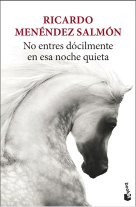 Imagen de NO ENTRES DOCILMENTE EN ESA NOCHE (BOL)