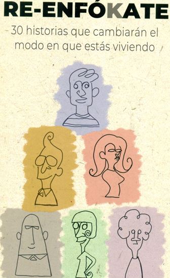 Imagen de RE-ENFOKATE. 30 HISTORIAS QUE CAM. (OF)