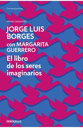 Imagen de LIBRO DE LOS SERES IMAGINARIOS (BOL)