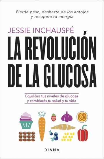 Imagen de LA REVOLUCION DE LA GLUCOSA