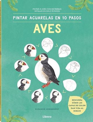 Imagen de PINTAR ACUARELAS EN 10 PASOS AVES