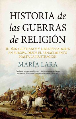 Imagen de HISTORIA DE LAS GUERRAS DE RELIGION