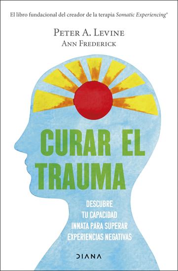 Imagen de CURAR EL TRAUMA