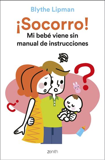 Imagen de SOCORRO! MI BEBE VIENE SIN MANUAL DE INS