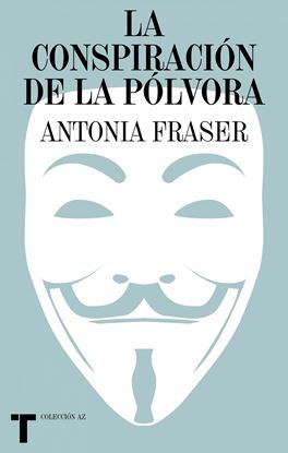 Imagen de LA CONSPIRACION DE LA POLVORA