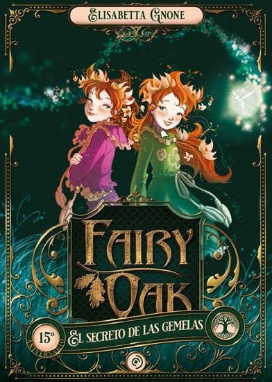 Imagen de FAIRY OAK 1. EL SECRETO DE LAS GEMELAS