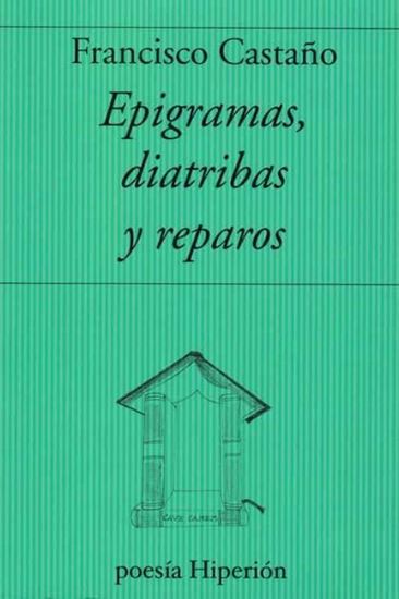 Imagen de EPIGRAMAS, DIATRIBAS Y REPAROS (OF2)