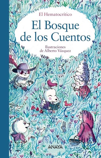 Imagen de EL BOSQUE DE LOS CUENTOS