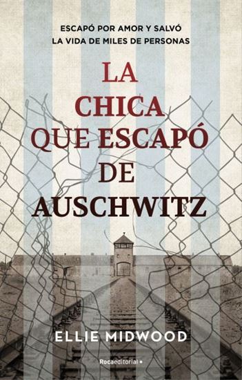 Imagen de LA CHICA QUE ESCAPO DE AUSCHWITZ