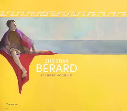 Imagen de CHRISTIAN BERARD. ECCENTRIC MODERNIST