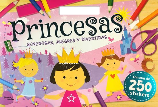 Imagen de PRINCESAS. GENEROSAS, ALEGRES Y DIVERTID