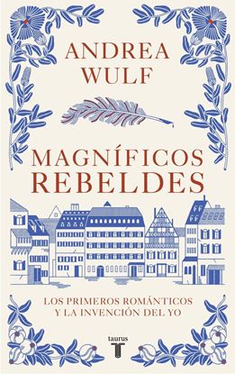 Imagen de MAGNIFICOS REBELDES. PRIMEROS ROMANTICOS
