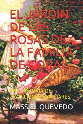 Imagen de EL JARDIN DE LAS ROSAS DE LA FAMILIA