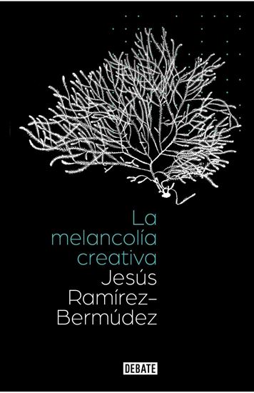 Imagen de LA MELANCOLIA CREATIVA