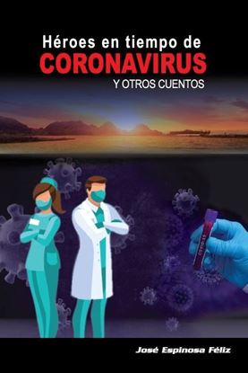 Imagen de HEROES EN TIEMPO DE CORONAVIRUS