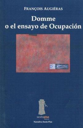 Imagen de DOMME O EL ENSAYO DE OCUPACION (OF2)