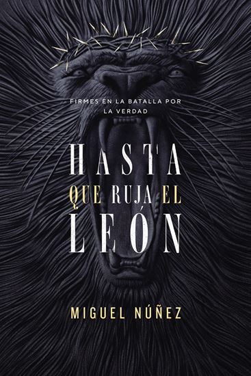 Imagen de HASTA QUE RUJA EL LEON