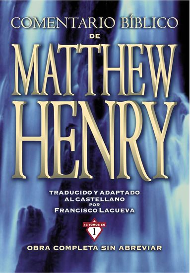 Imagen de COMENTARIO BIBLICO DE MATTHEW HENRY