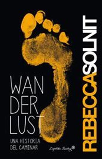Imagen de WANDERLUST. UNA HISTORIA DEL CAMINAR
