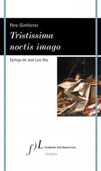 Imagen de TRISTISSIMA NOCTIS IMAGO