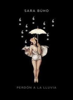 Imagen de PERDON A LA LLUVIA