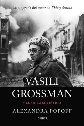 Imagen de VASILI GROOSMAN Y EL SIGLO SOVIETICO (TB