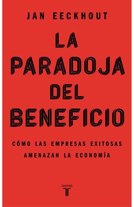 Imagen de LA PARADOJA DEL BENEFICIO