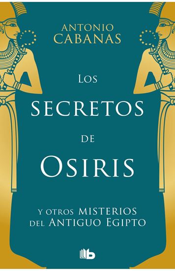 Imagen de LOS SECRETOS DE OSIRIS (BOL)