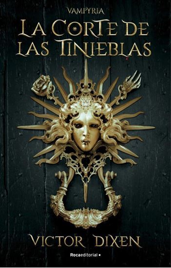 Imagen de LA CORTE DE LAS TINIEBLAS. VAMPYRIA 1