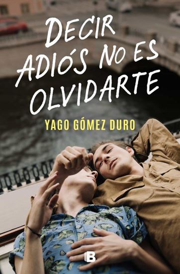 Imagen de DECIR ADIOS NO ES OLVIDARTE (OF2)