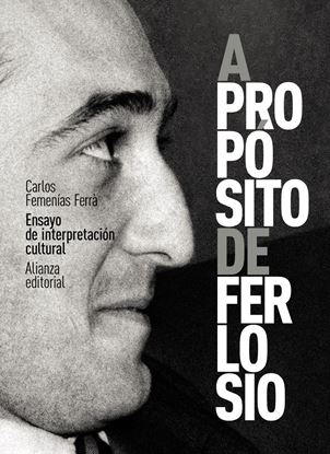Imagen de A PROPOSITO DE FERLOSIO. ENSAYO (OF2)