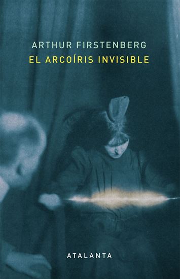 Imagen de EL ARCOIRIS INVISIBLE