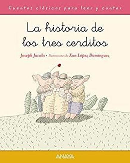 Cuesta Libros. LA HISTORIA DE LOS TRES CERDITOS (+4)