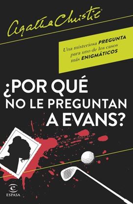 Imagen de POR QUE NO LE PREGUNTAN A EVANS