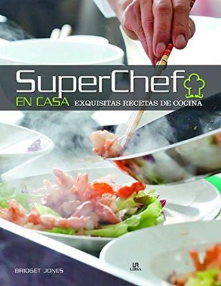 Imagen de SUPERCHEF EN CASA. EXQUISITAS RECETAS DE