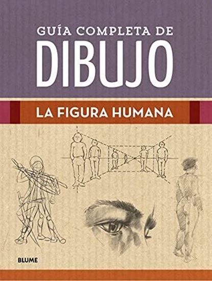 Imagen de GUIA COMPLETA DE DIBUJO. LA FIGURA HUMAN