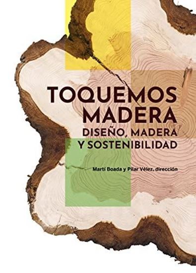 Imagen de TOQUEMOS MADERA. DISEÑO, MADERA Y SOSTEN