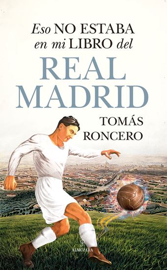 Imagen de ESO NO ESTABA EN MI LIBRO DEL REAL MADRI
