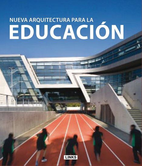 Imagen de NUEVA ARQUITECTURA PARA LA EDUCACION