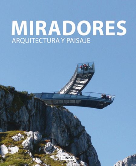 Imagen de MIRADORES, ARQUITECTURA Y PAISAJE