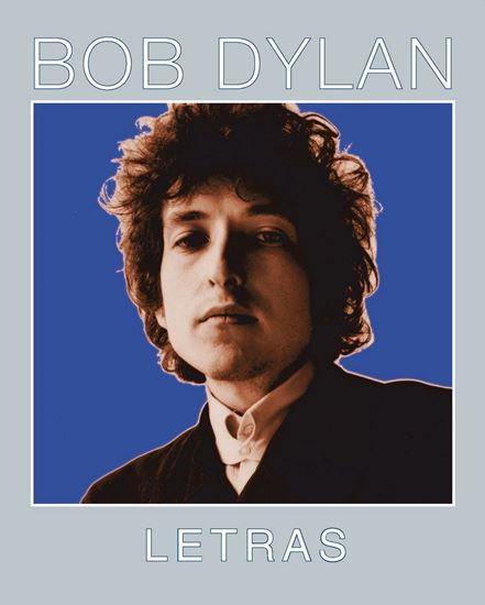 Imagen de BOB DYLAN. LETRAS